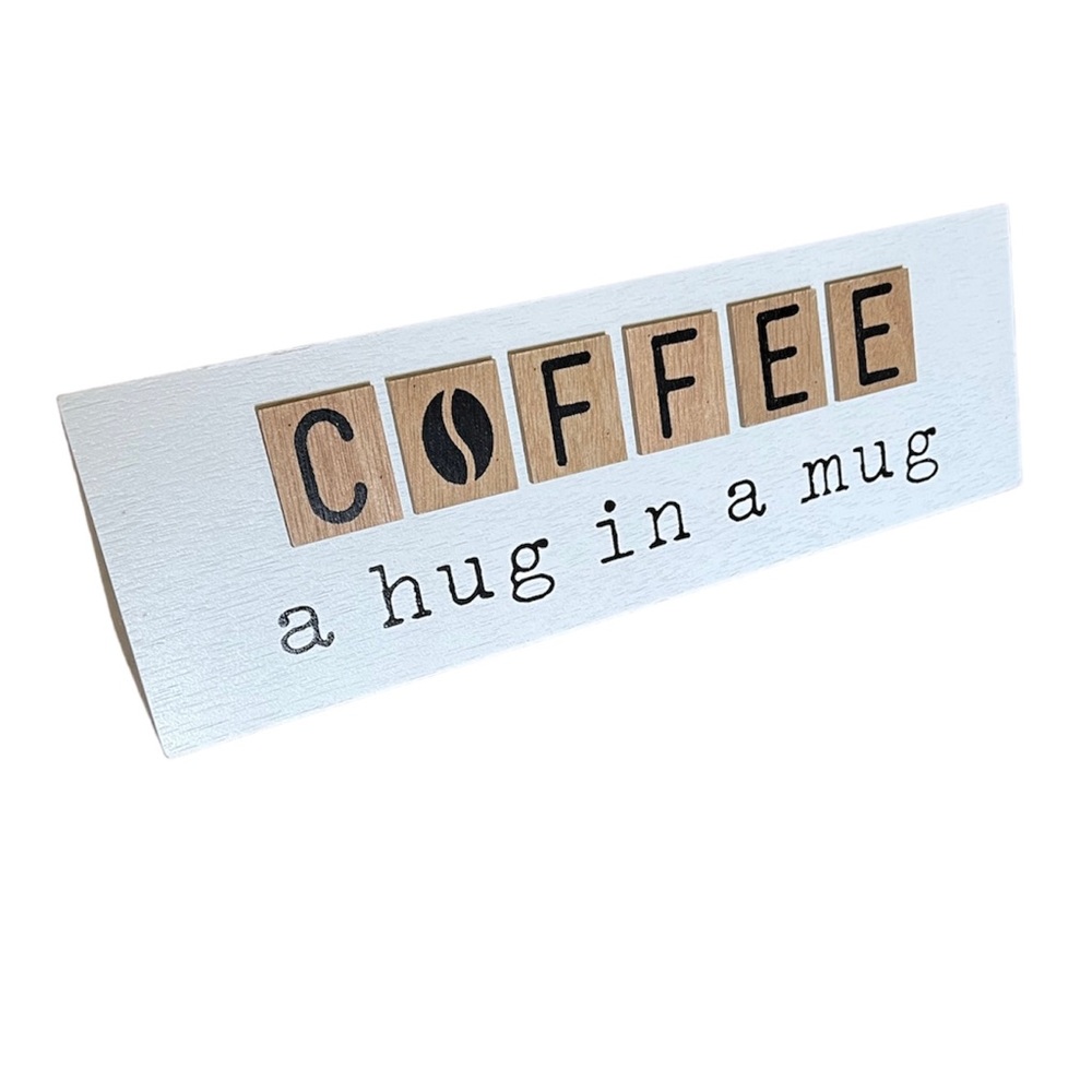 [NWT] HOBBY LOBBY | COFFEE SIGN  “Coffee a hug in a mug” white wooden sign